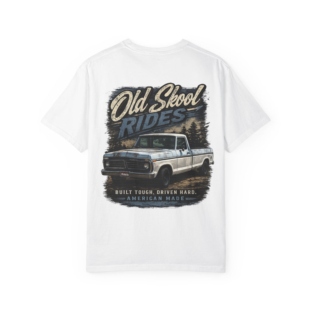 Old Skool Rides T-Shirt — Vintage Pickup Truck Graphic ("Old Skool Rides: Built Tough, Driven Hard")